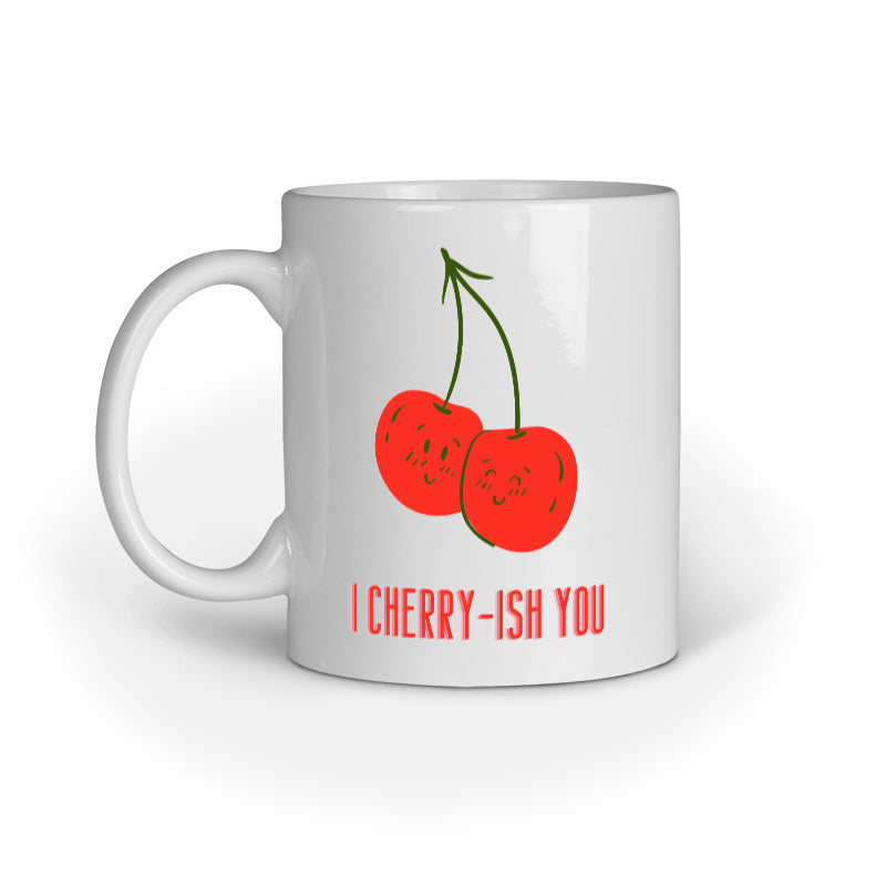 I Cherry-ish You Ceramic Coffee Mug